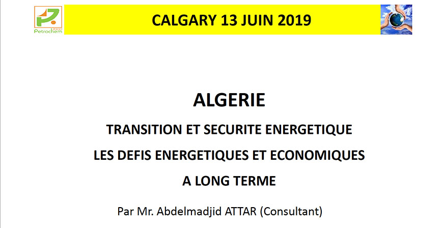 GPS 2019 : La transition et la sécurité énergétique en Algérie